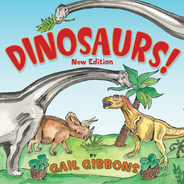 Dinosaurs! (New & Updated)