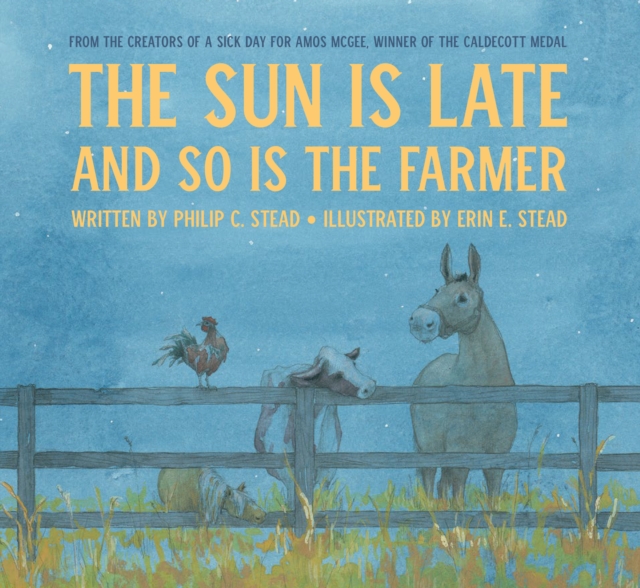 Sun Is Late and So Is The Farmer