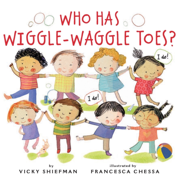 Who Has Wiggle-Waggle Toes?