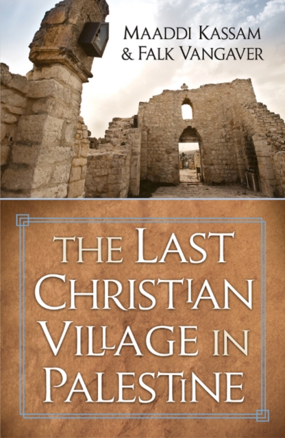 Last Christian Village in Palestine