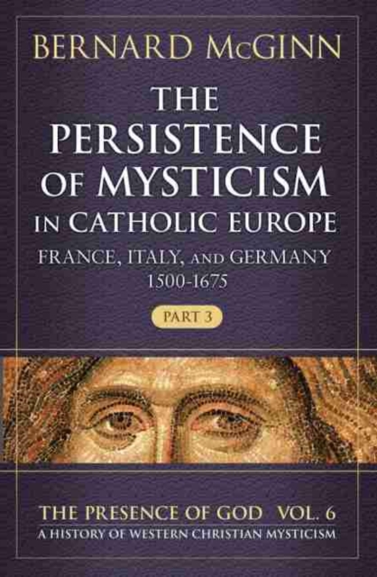 Persistence of Mysticism in Catholic Europe