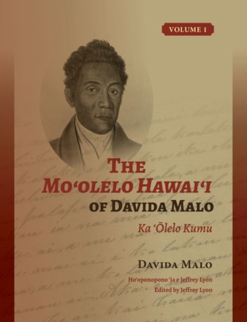 Mo'olelo Hawai'i of Davida Malo Volume 1