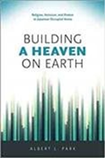 Building a Heaven on Earth