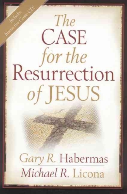 Case for the Resurrection of Jesus