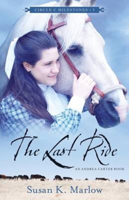 Last Ride – An Andrea Carter Book