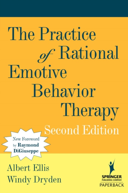 Practice of Rational Emotive Behavior Therapy