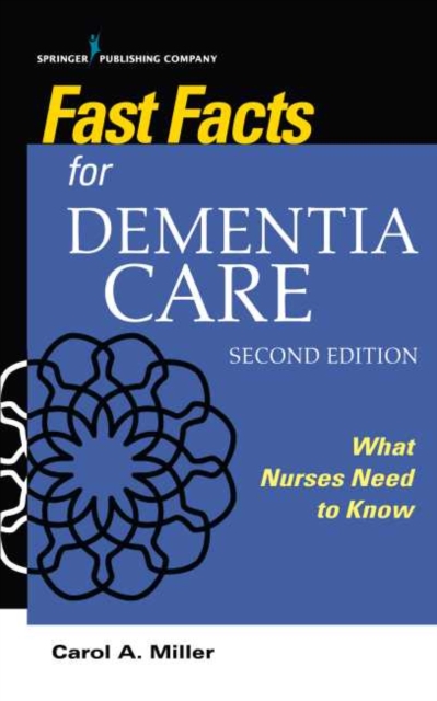 Fast Facts for Dementia Care