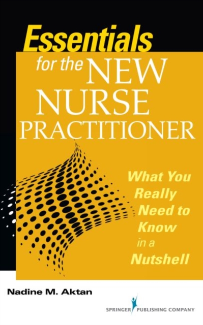 Essentials for the New Nurse Practitioner