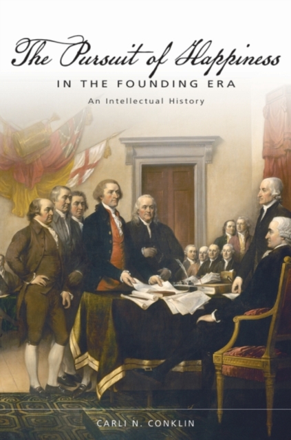 Pursuit of Happiness in the Founding Era
