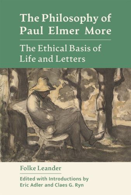 The Philosophy of Paul Elmer More