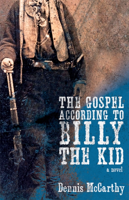 Gospel According to Billy the Kid