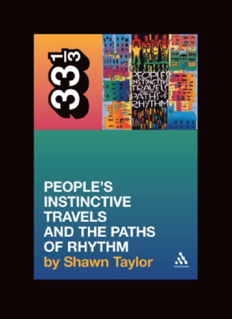 Tribe Called Quest's People's Instinctive Travels and the Paths of Rhythm