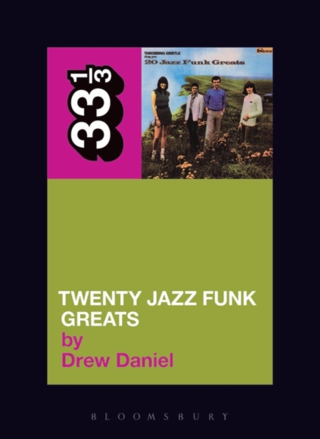 Throbbing Gristle's Twenty Jazz Funk Greats