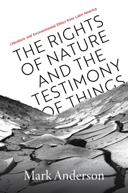 Rights of Nature and the Testimony of Things