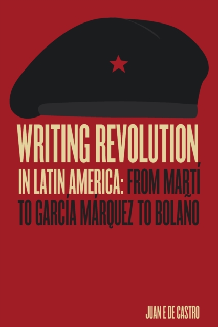 Writing Revolution in Latin America