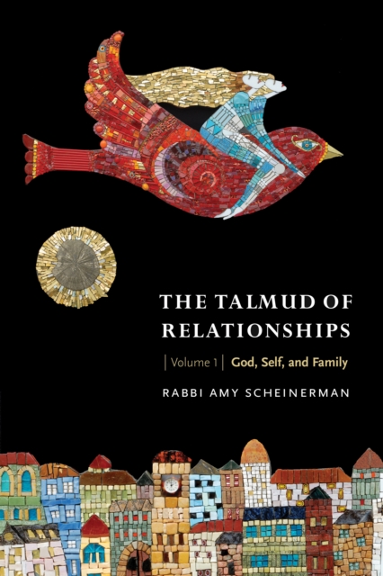Talmud of Relationships, Volume 1