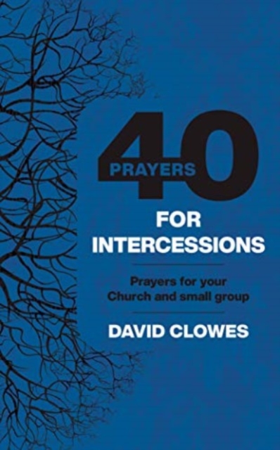 40 PRAYERS FOR INTERCESSIONS