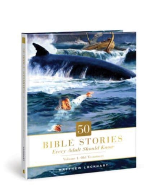 50 Bible Stories Every Adult Should Know, 1