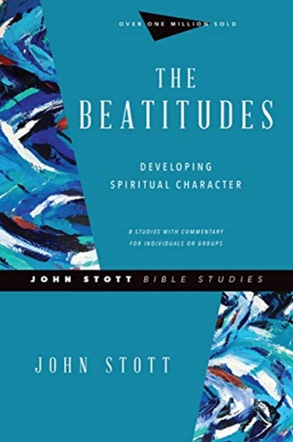 Beatitudes – Developing Spiritual Character