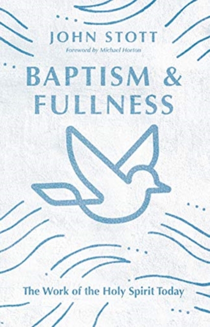 Baptism and Fullness