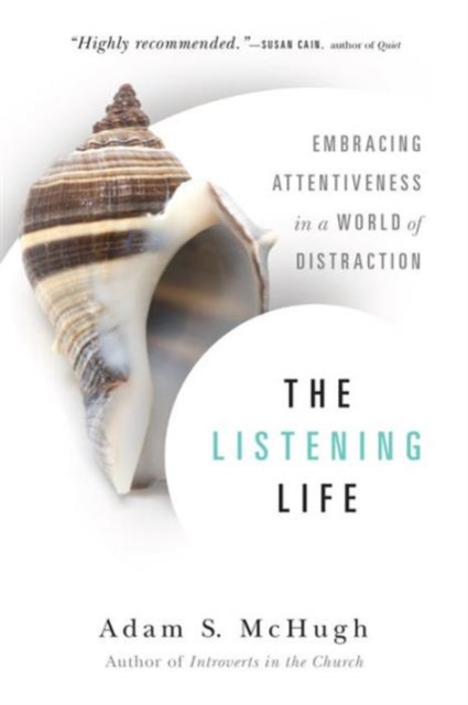 Listening Life – Embracing Attentiveness in a World of Distraction