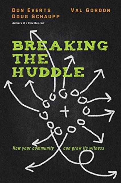 Breaking the Huddle – How Your Community Can Grow Its Witness