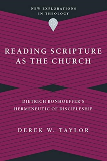 Reading Scripture as the Church