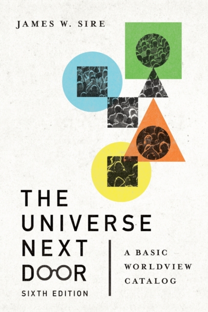 Universe Next Door – A Basic Worldview Catalog