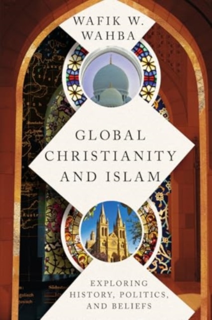 Global Christianity and Islam