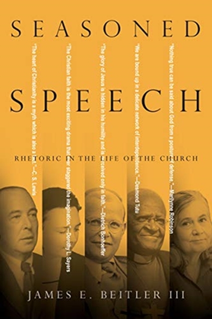 Seasoned Speech - Rhetoric in the Life of the Church