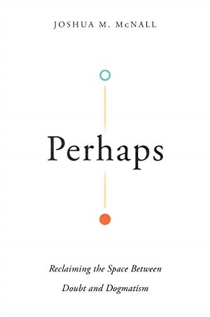 Perhaps