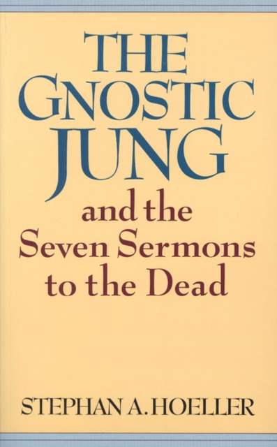 Gnostic Jung and the Seven Sermons to the Dead