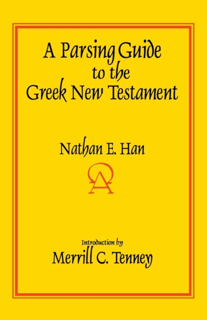 Parsing Guide to the Greek New Testament