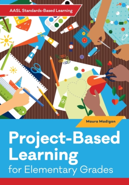Project-Based Learning for Elementary Students