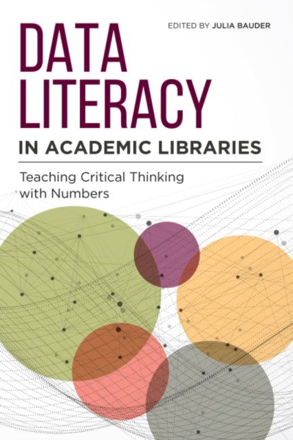 Data Literacy in Academic Libraries