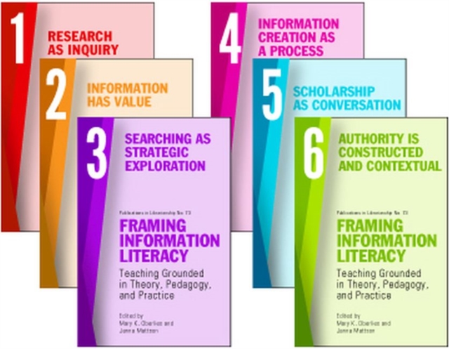 Framing Information Literacy, 6 Volume Set