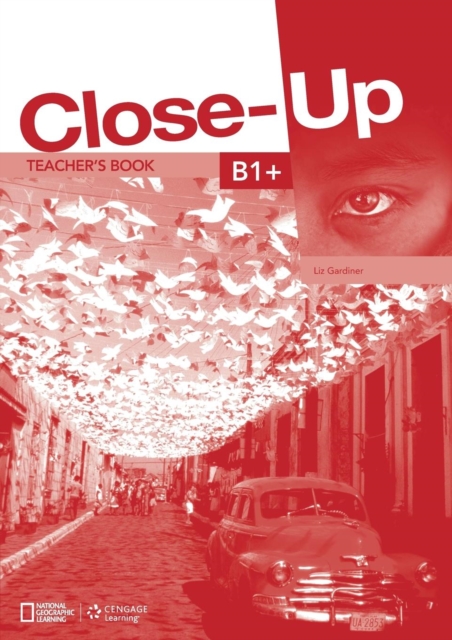 Close-Up B1+: Teacher's Book