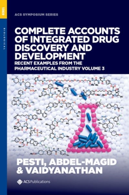 Complete Accounts of Integrated Drug Discovery and Development