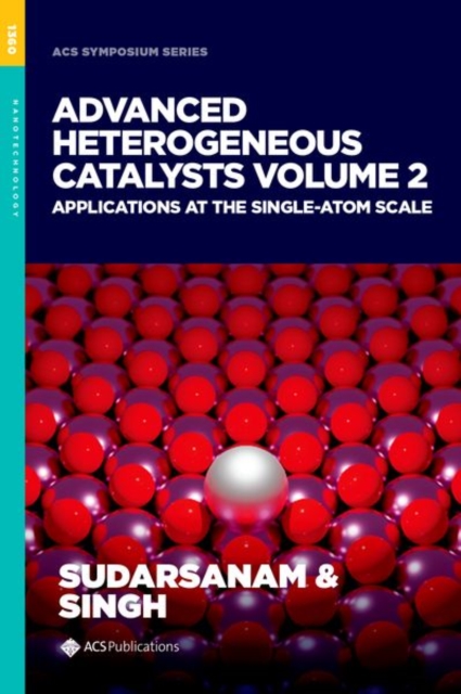 Advanced Heterogeneous Catalysts Volume 2