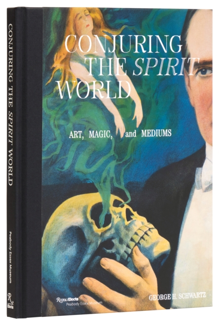 Conjuring the Spirit World