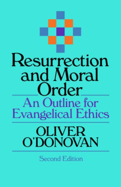 Resurrection and Moral Order