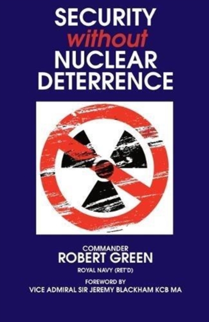 Security Without Nuclear Deterrence