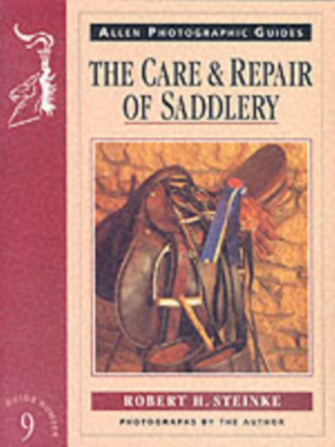 Care and Repair of Saddlery