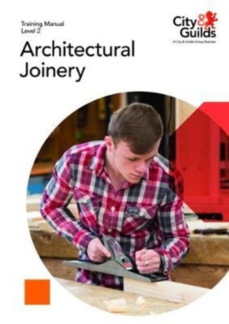 Level 2 Architectural Joinery: Training Manual