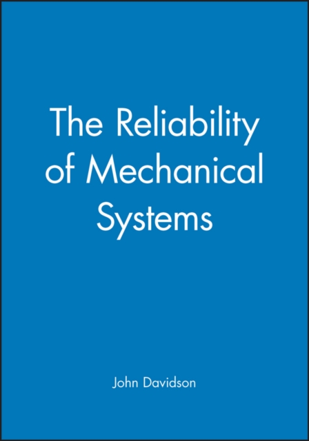 Reliability of Mechanical Systems