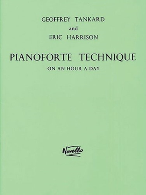 Pianoforte Technique On An Hour A Day