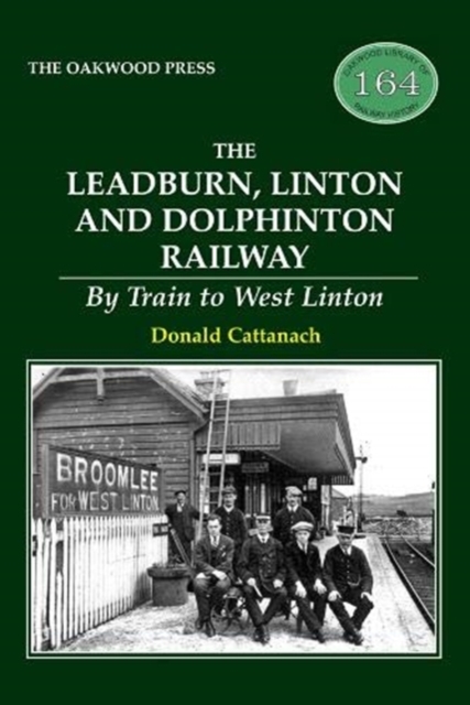 Leadburn, Linton and Dolphinton Railway