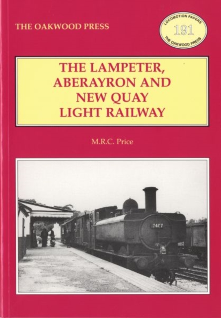 Lampeter, Aberayron & New Quay Light Railway
