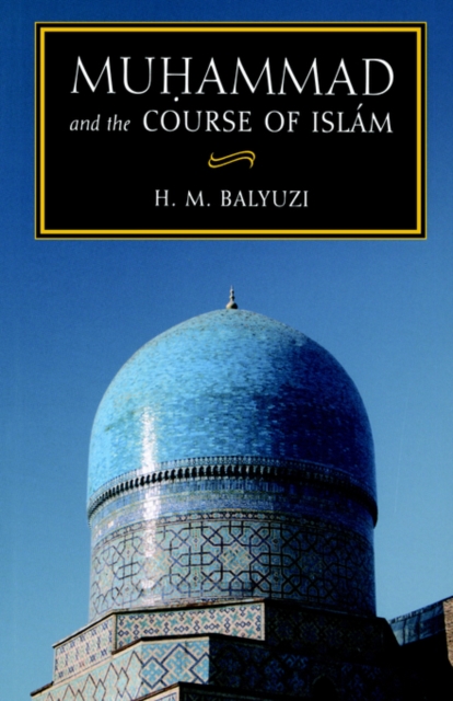 Muhammad and the Course of Islam