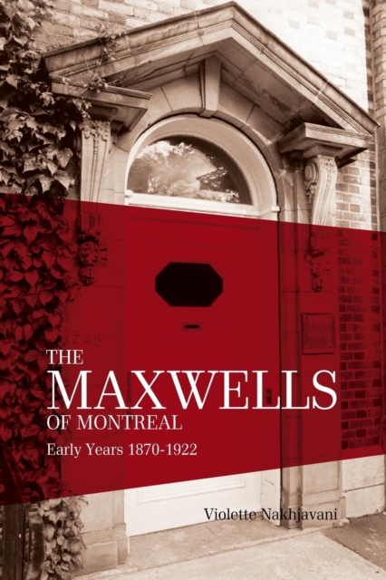 Maxwells of Montreal Volume 1